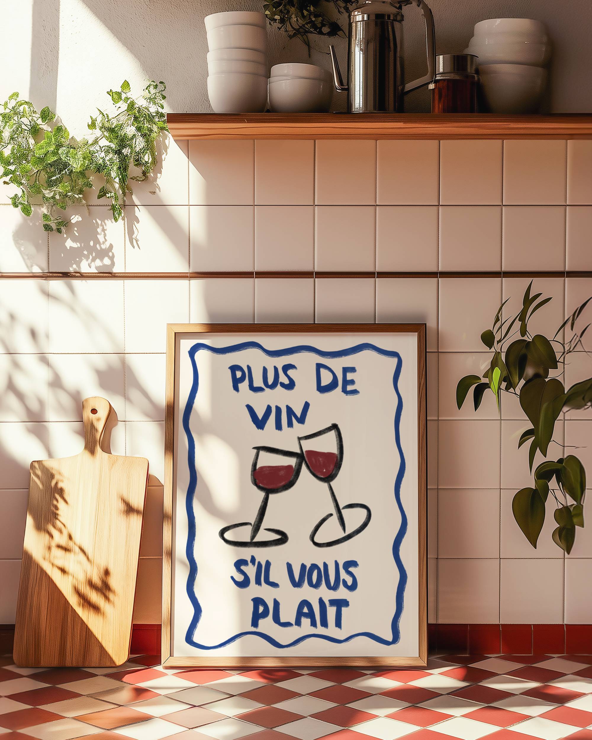 PLUS DE VIN S'IL VOUS PLAÎT ART PRINT POSTER BASKI